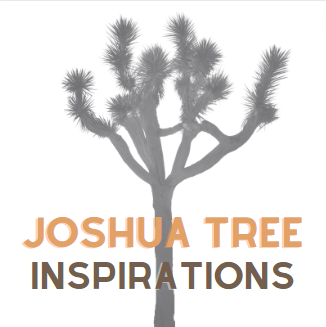 Joshua Tree Inspirations